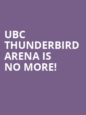UBC Thunderbird Arena is no more